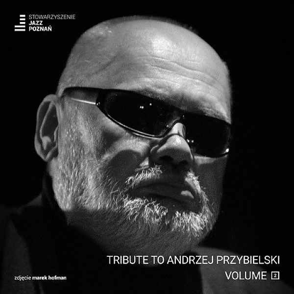 Tribute To Andrzej Przybielski 2